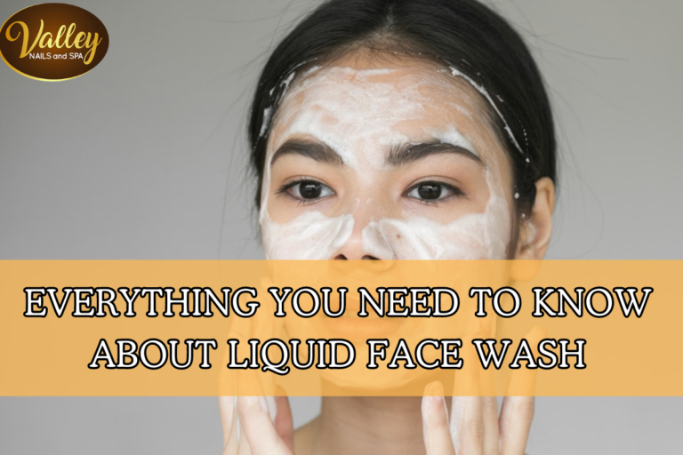 Everything You Need to Know About Liquid Face Wash